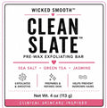 Wicked Smooth Clean Slate Pre-Wax Exfoliating Bar label